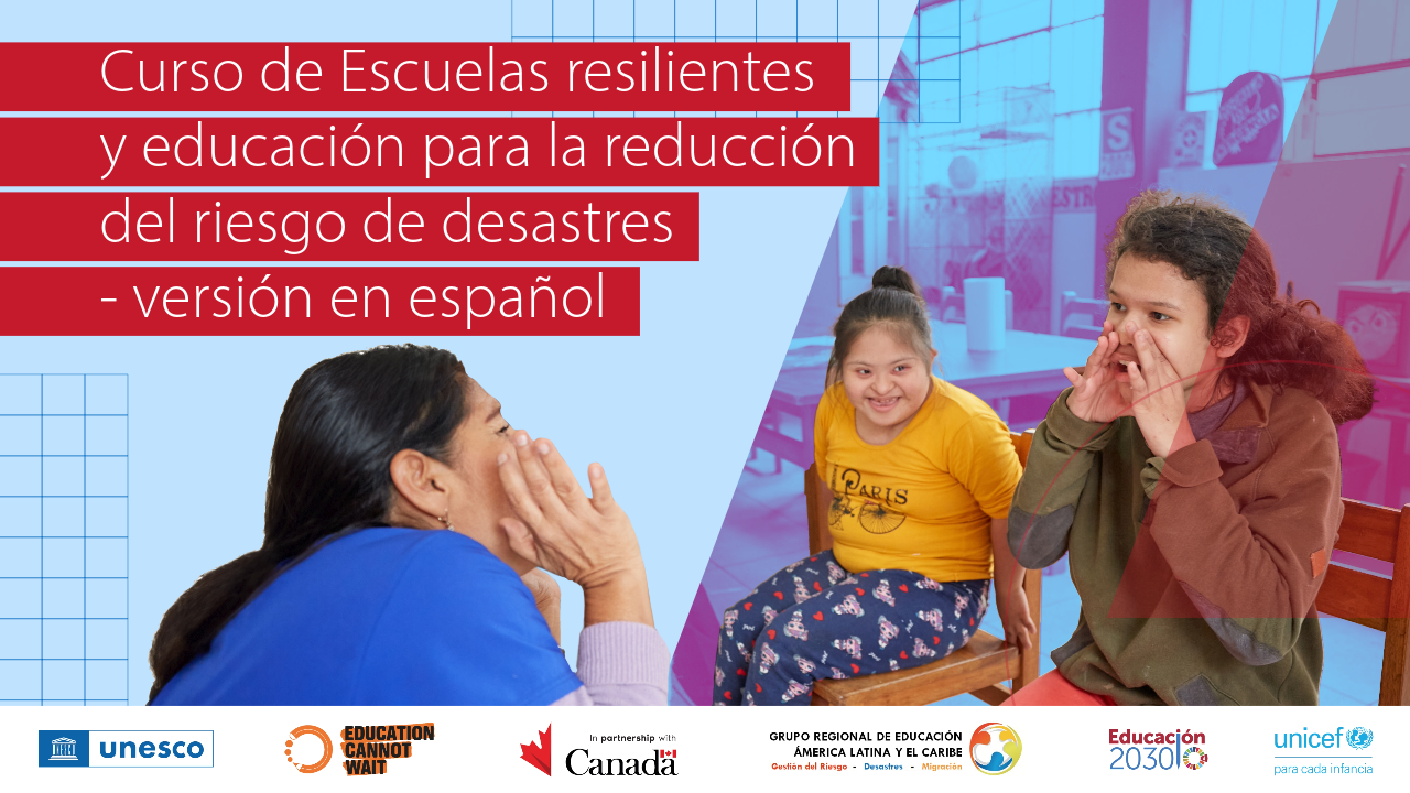Escuelas resilientes y educación para la reducción del riesgo de desastres UNESCO-03_ES